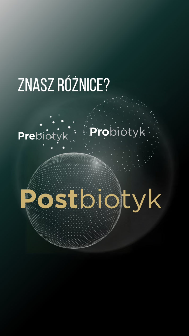 Różnice Probiotyk POSTBIOTYK